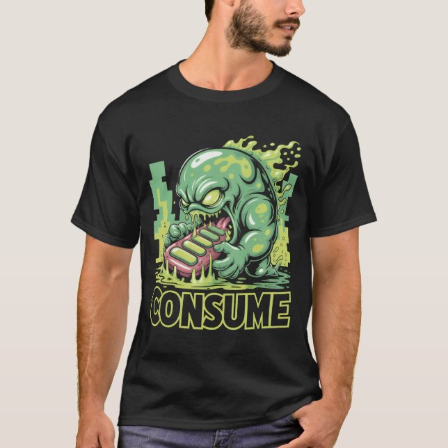 Consume Monster Eating Mobil Funny Social Commenta T Shirt (Framsida)