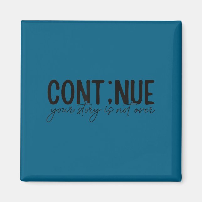 Cont;nue Semicolon Mental Health Awareness Insrati Magnet (Framsidan)