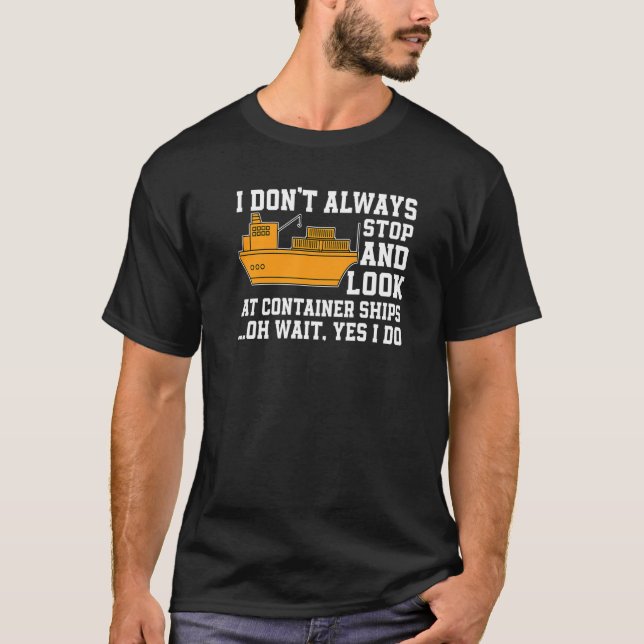 Containerfartyg som säger last sjöfarande boxfarty t shirt (Framsida)