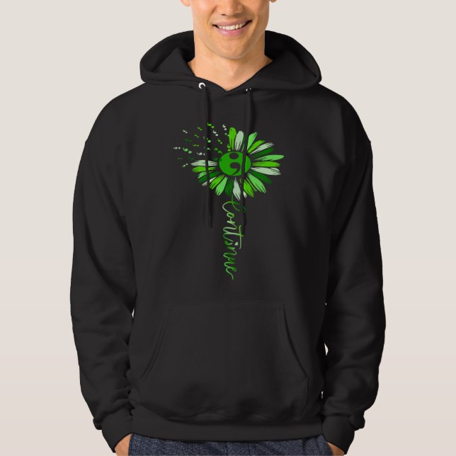 Continue Green Semicolon Sunflower Mental Health A Hoodie (Framsida)