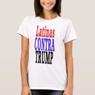 Contra trumf för LATINAS, Latinas mot trumf Tee Shirt