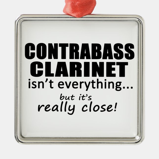 Contrabass Clarinet är inte allt Julgransprydnad Metall (Framsidan)