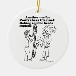 Contrabass Clarinet Makes Zombies Explode Julgransprydnad Keramik
