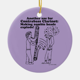 Contrabass Clarinet Makes Zombies Explode Julgransprydnad Keramik