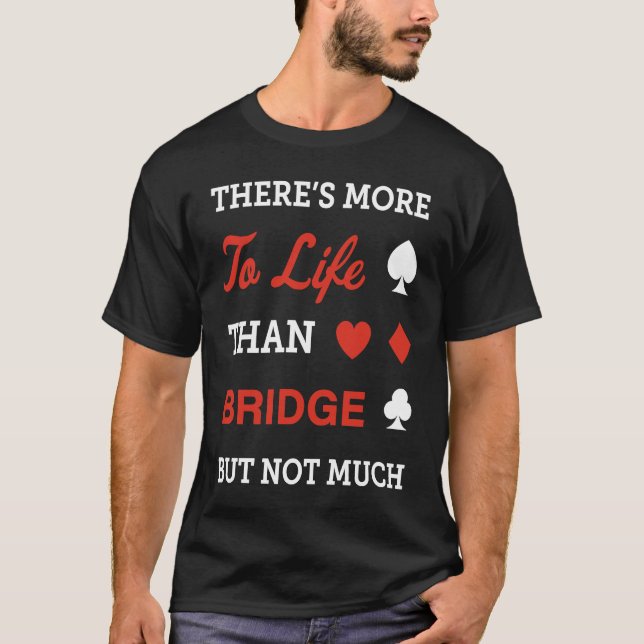 Contract Bridge Bidding Duplicate Card Game Player T Shirt (Framsida)