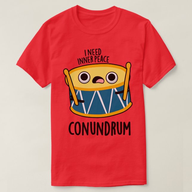 Conumdrum Cute Duummer Drum Pun 1 T Shirt (Design framsida)