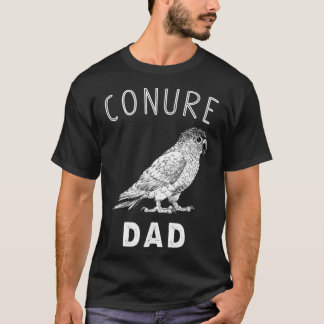 Conure Dad Green Cheek Conure Parrot Bird Papa  T Shirt