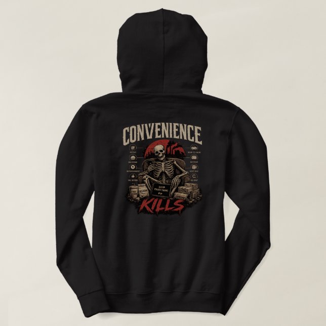 Convenience Kills Hoodie (Design baksida)