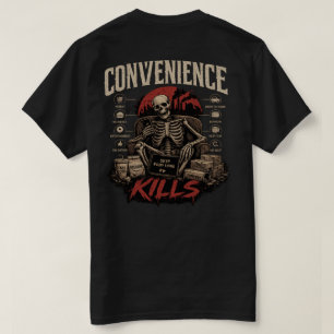 Convenience Kills T Tröja