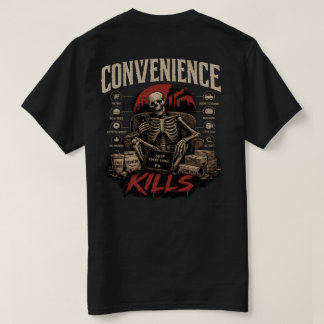 Convenience Kills T Tröja