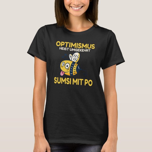 Conversely backprint optimism means Sumsi with Po  T Shirt (Framsida)