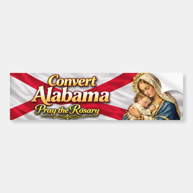 Convert Alabama! Pray the Rosary Bildekal (Framsidan)