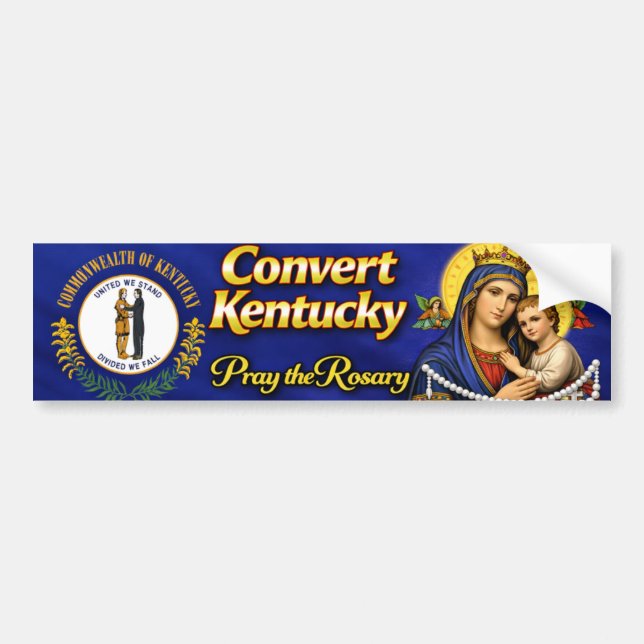 Convert Kentucky! Pay the Rosary Bumper Sticker Bildekal (Framsidan)