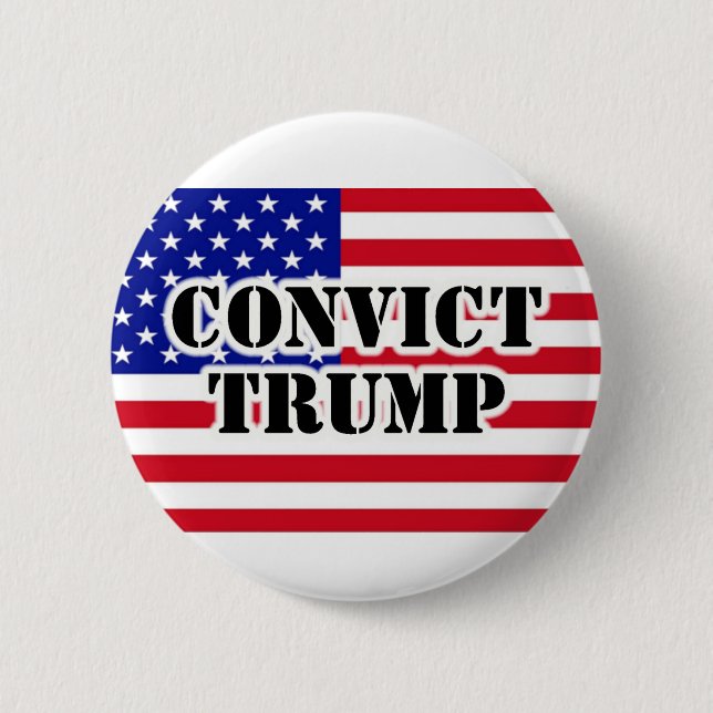 CONVICT TRUMP American Flagga Knapp (Framsida)