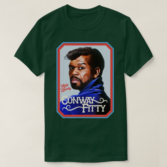 Conway Fitty Hej Shawty T Shirt (Design framsida)