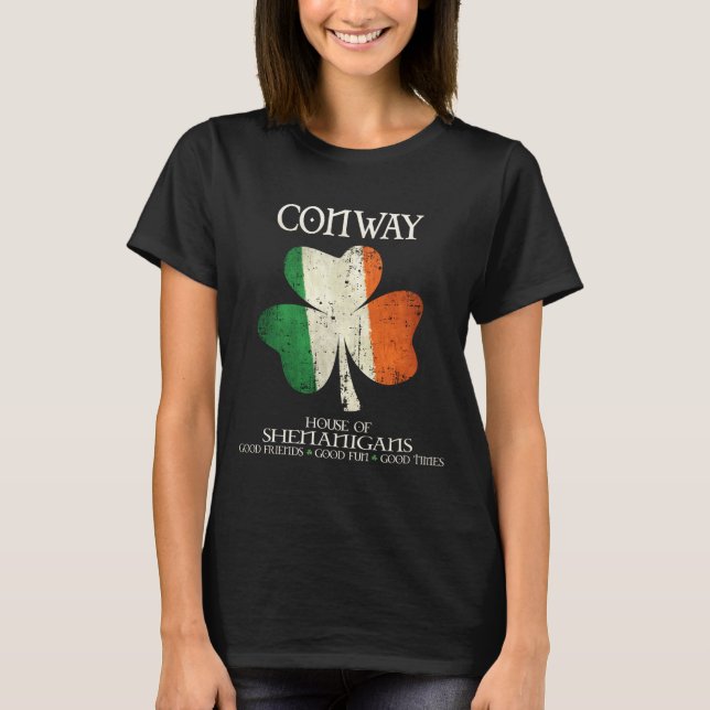 Conway Last Name Family Ireland Irish House Of She T Shirt (Framsida)