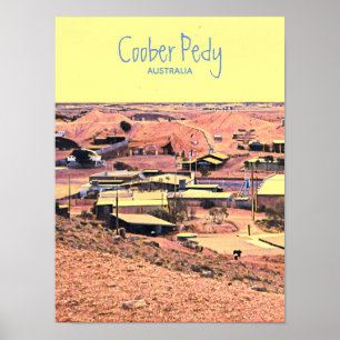 Coober Pedy-gruvstaden Australien resa Poster