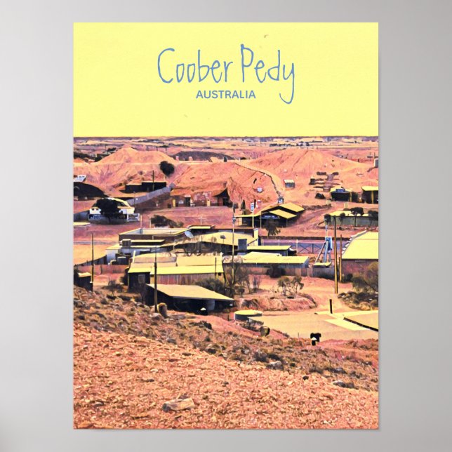 Coober Pedy-gruvstaden Australien resa Poster (Framsidan)
