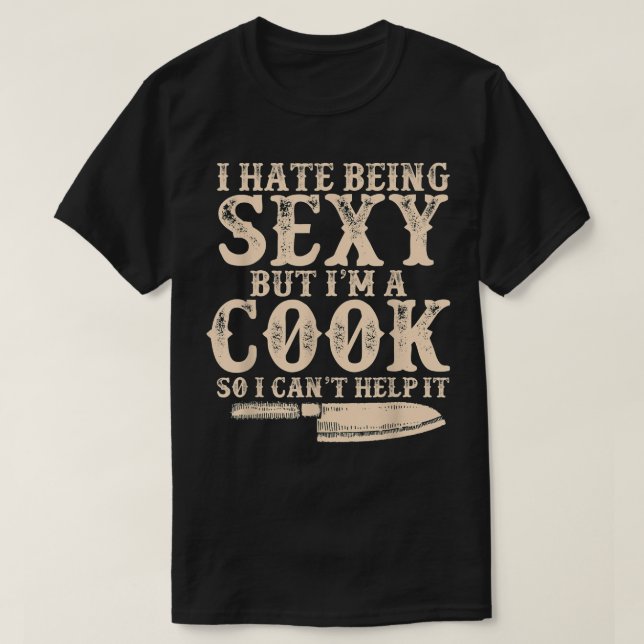 Cook Chef Cooking Sey Funny  T Shirt (Design framsida)