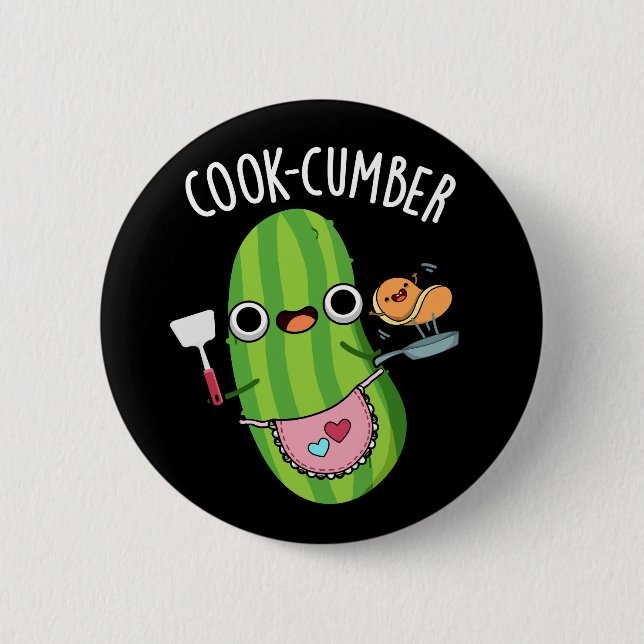 Cook-cumber Funny Cucumber Pun Mörk BG Knapp (Framsida)