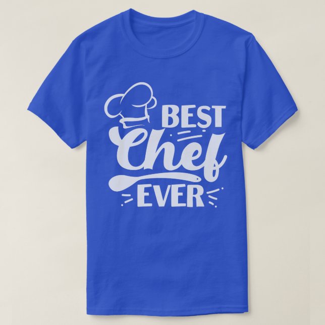 Cook Kitchen Chef Best Chef någonsin T Shirt (Design framsida)