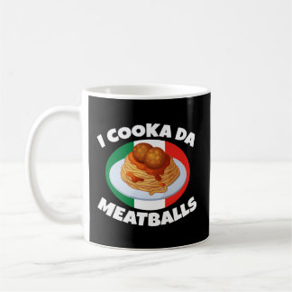 Cooka Da Meatball Italiana Slang Italien Food Kaffemugg