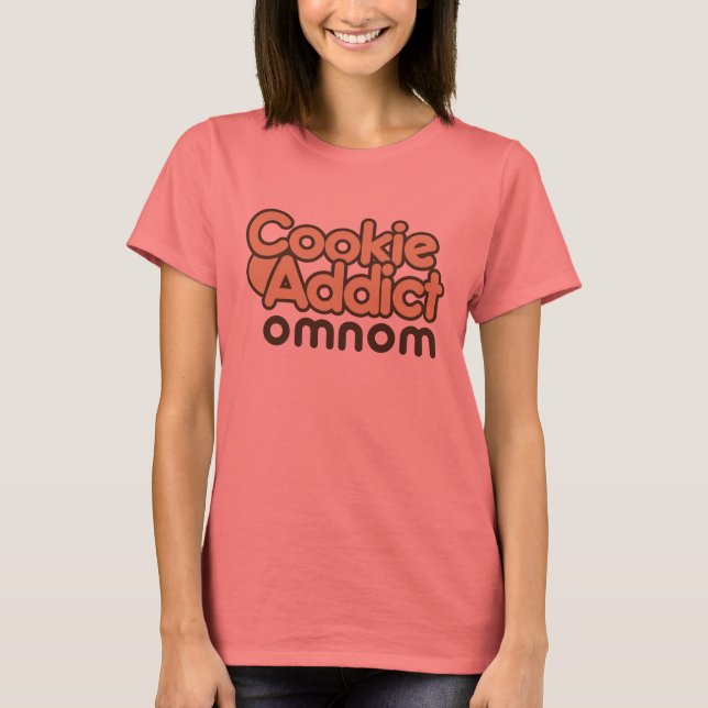 Cookie Addict T Shirt (Framsida)
