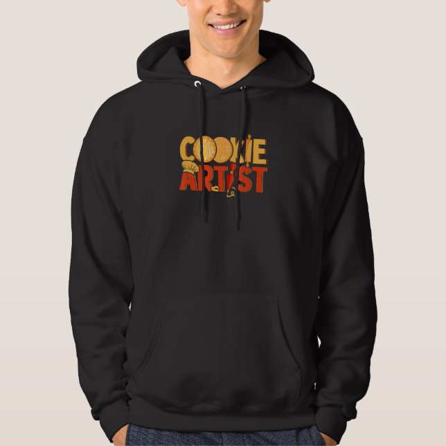 Cookie Artist Bakers Baking  Pastry Chef Hoodie (Framsida)