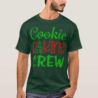 Cookie Baking Crew Baker Bake Kids Girls Women Xma T Shirt