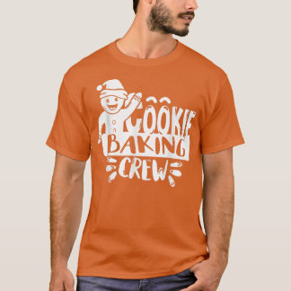 Cookie Baking Crew Family T Shirt