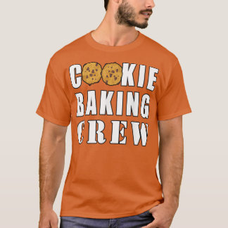 Cookie Baking Crew Funny 988 T Shirt
