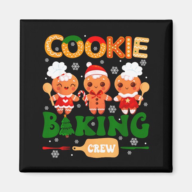 Cookie Baking Crew Gingerbread Cooking Lover Xmas  Magnet (Framsidan)