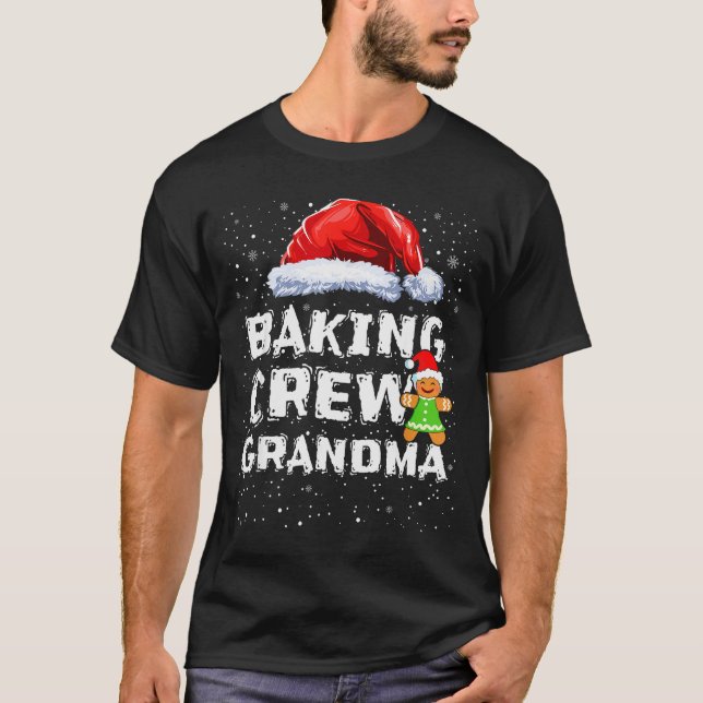 Cookie Baking Crew Shirt Grandma Matching Christma T Shirt (Framsida)