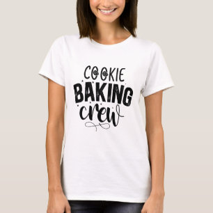 Cookie Baking Crew Simple Typography-jul T Shirt