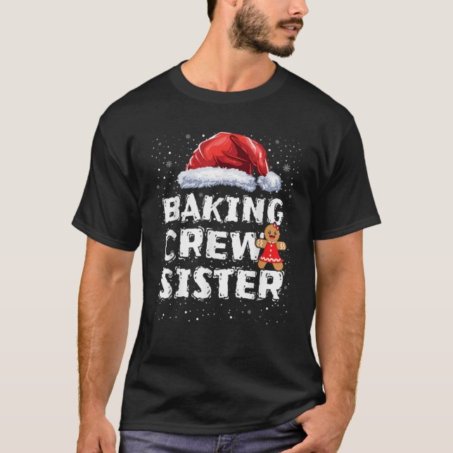 Cookie Baking Crew Sister Matching Christmas  T Shirt (Framsida)