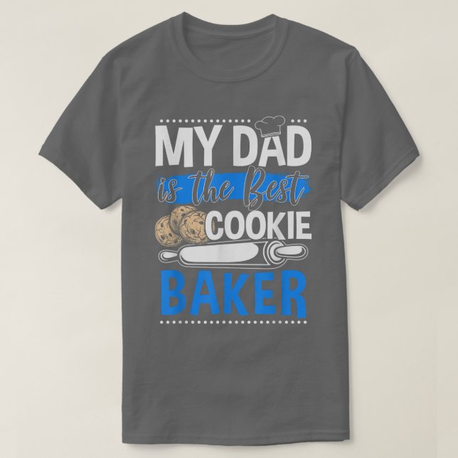 Cookie Baking Outfit Cookie Älskare Baker Pappa Ba T Shirt (Design framsida)