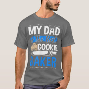 Cookie Baking Outfit Cookie Älskare Baker Pappa Ba T Shirt
