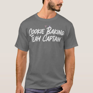 Cookie Baking Team kapten Funny Kärlek Sarkastic T Shirt