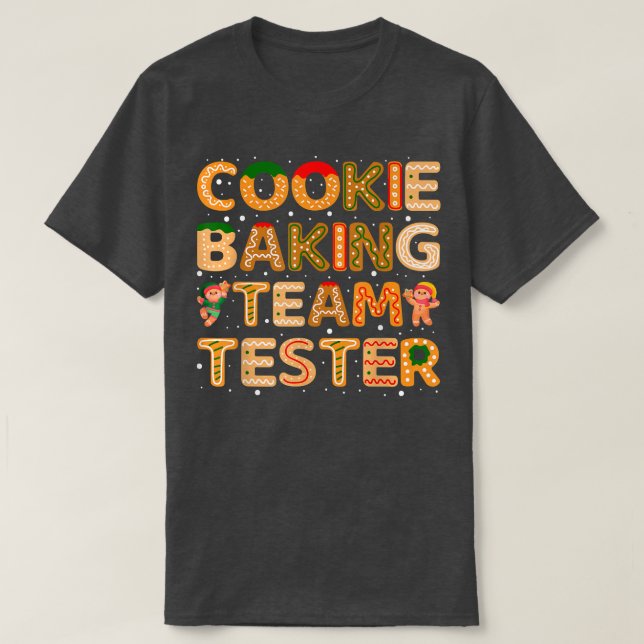 Cookie Baking Team Tester Cookie Baker Gingerbröd T Shirt (Design framsida)