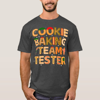 Cookie Baking Team Tester Cookie Baker Gingerbröd T Shirt