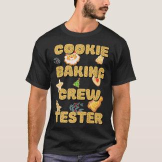 Cookie Baking Team Tester Kapten Cute Family Mat T Shirt