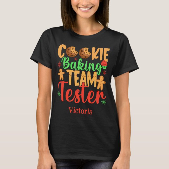 Cookie Baking Team Tester Name Holiday Toddler T S T Shirt (Framsida)
