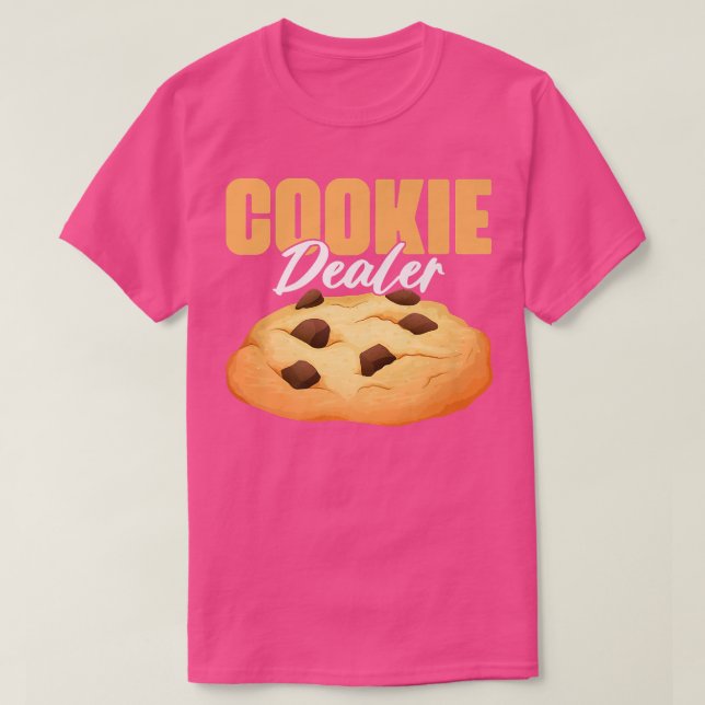 Cookie Dealer  Cookie Lover Pastry Baking Cookie B T Shirt (Design framsida)
