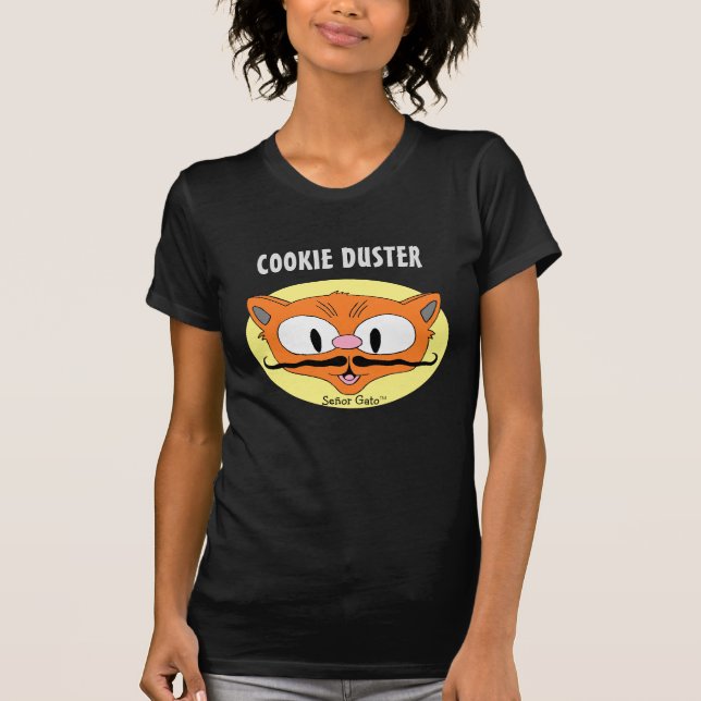 COOKIE DUSTER Mustache Humor Tecknad Cat T Shirt (Framsida)