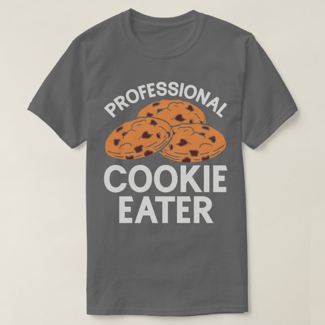 Cookie Eater Baker Baking Chocolate Cookies Älskar T Shirt (Design framsida)