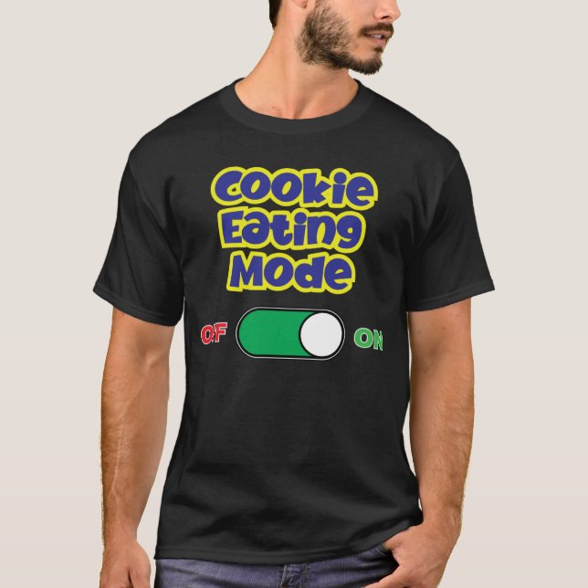 Cookie Eating Mode Merch Women Men Boys Girls T Shirt (Framsida)