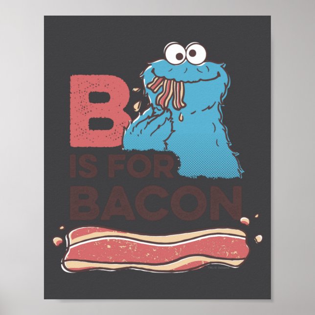 Cookie Monster B Is For Bacon  Poster (Framsidan)