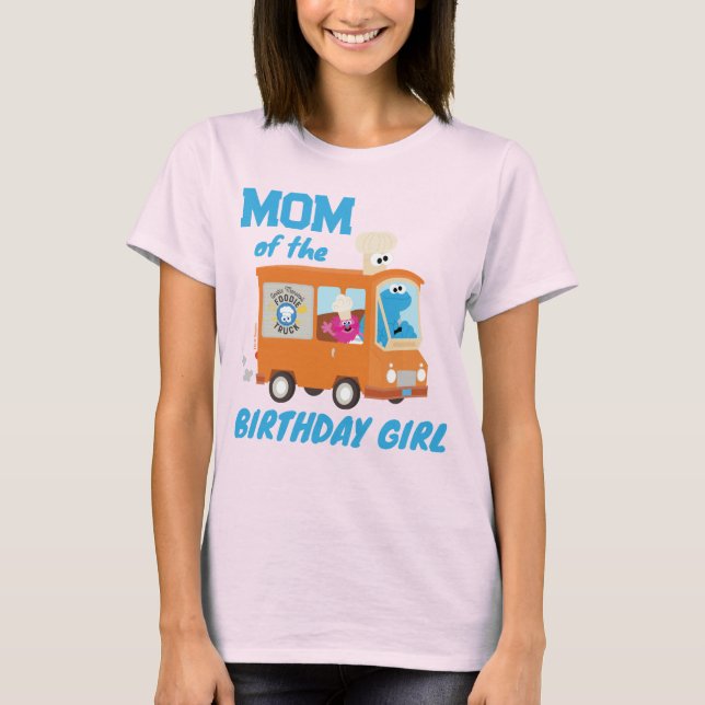 Cookie Monster Food Lastbil Mamma i Birthday Girl T Shirt (Framsida)