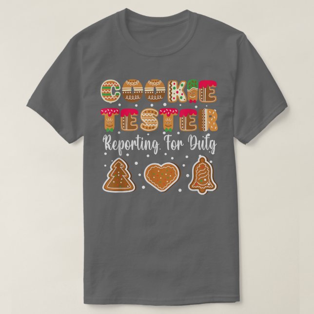 Cookie Tester-rapportering för tjänstgöring under  T Shirt (Design framsida)