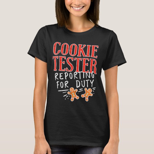 Cookie Tester Rerting Duty Funny Christmas Xmas Ki T Shirt (Framsida)